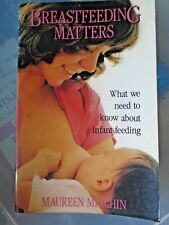 Breastfeeding matters maureen for sale  SWINDON