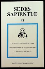 Sedes Sapientiae n°48 - Les enjeux de Veritatis splendor. Sainte Catherine de..., używany na sprzedaż  Wysyłka do Poland