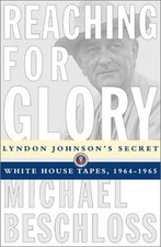 Reaching for Glory: Lyndon Johnson's Secret White House Tapes, 1964-1965 by Mic comprar usado  Enviando para Brazil