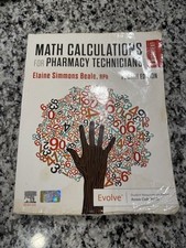 Math Calculations for Pharmacy Technicians : A Worktext by Elaine Beale Fourth E comprar usado  Enviando para Brazil