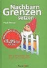 Nachbarn grenzen setzen gebraucht kaufen  Berlin