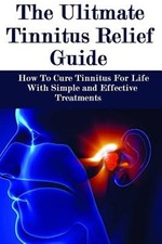 Ultimate tinnitus relief for sale  Jessup