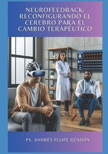 Neurofeedback reconfigurando c for sale  CRAWLEY
