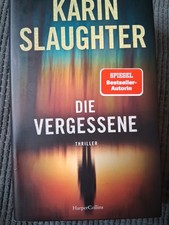 Karin slaughter vergessene gebraucht kaufen  Marktsteft, Obernbreit, Seinsheim