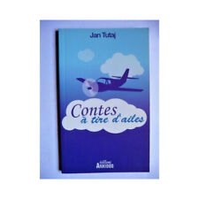 Contes tire ailes d'occasion  Les Échelles