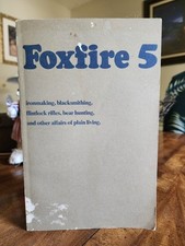 Foxfire book eliot for sale  San Antonio