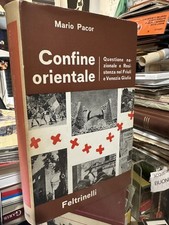 Confine orientale yugoslavia usato Confine orientale yugoslavia usato  Italia