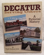 Decatur Illinois Serving Others A Pictorial History Vtg 1998 HC Limited Edition  segunda mano  Embacar hacia Mexico