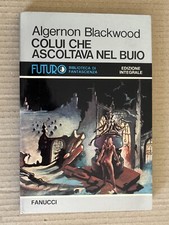 Algernon blackwood colui usato  Apricena