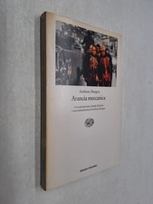 Arancia meccanica anthony usato  Roma