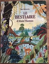 Bestiaire alain thomas d'occasion  Saint-Philbert-de-Grand-Lieu
