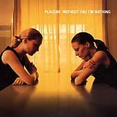 Placebo without nothing for sale  STOCKPORT