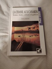 Livre chasse canards d'occasion Livre chasse canards d'occasion  Abbeville