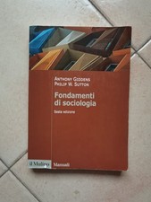 Fondamenti sociologia giddens usato  Piombino Dese