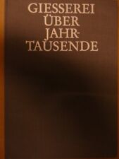 Giesserei jahrtausende veb gebraucht kaufen  Oldenburg (Oldenburg)