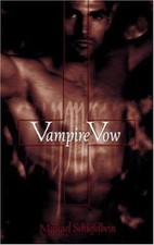 Vampire Vow by Michael Schiefelbein, usado comprar usado Vampire Vow by Michael Schiefelbein, usado comprar usado  Enviando para Brazil