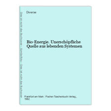 Bio energie unerschöpfliche gebraucht kaufen  Grasellenbach