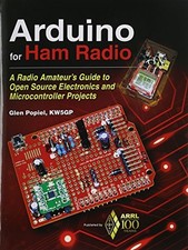 Arduino for Ham Radio: A Radio Amateur's Guide to Open Source Electronics and M, comprar usado  Enviando para Brazil