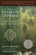 Salmon in the Spring: The Ecology of Celtic Spirituality, usado comprar usado  Enviando para Brazil