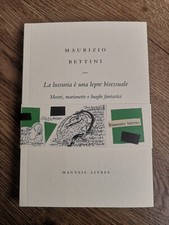 Maurizio bettini lussuria usato Maurizio bettini lussuria usato  Roma