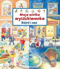 Moja wielka wyszukiwanka. Dzień i noc (Moja wielka wyszukiwanka  Dzien i noc), używany na sprzedaż  PL