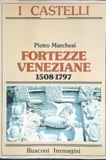 Fortezze veneziane marchesi usato  Italia