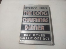 1931 THE LONG CHRISTMAS DINNER & OTHER PLAYS IN ONE ACT 1ST HC THORNTON WILDER segunda mano  Embacar hacia Mexico