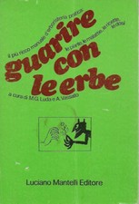 Guarire con erbe. usato  Roma