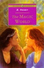 The Magic World by Nesbit, Edith; Nesbit, E. comprar usado  Enviando para Brazil