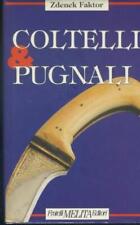 Coltelli pugnali usato  Italia