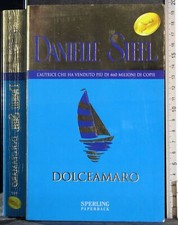 Dolceamaro. danielle steel. usato  Ariccia