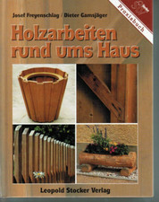 Holzarbeiten rund ums gebraucht kaufen  Altenburg