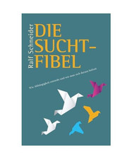 Suchtfibel abhängigkeit entst gebraucht kaufen  Trebbin