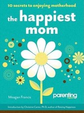 Happiest mom secrets for sale  Montgomery