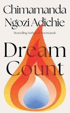 Dream Count by Chimamanda Ngozi Adichie (Paperback) New Stock free shipping UK comprar usado  Enviando para Brazil