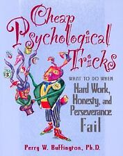 Cheap Psychological Tricks: What to Do When Hard Work, Honesty, and... comprar usado  Enviando para Brazil