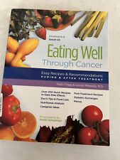 Eating Well Through Cancer: Easy Recipes & Recommendations segunda mano  Embacar hacia Mexico