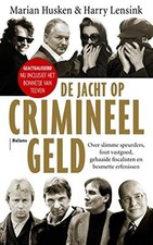 De jacht op crimineel geld: over slimme speurders, fout vastgoed, gehaaide fisca na sprzedaż  Wysyłka do Poland