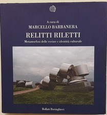 Relitti riletti. metamorfosi usato  Italia
