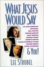 What Jesus Would Say: To Rush Limbaugh, Madonna, Bill Clinton, Michael... comprar usado  Enviando para Brazil