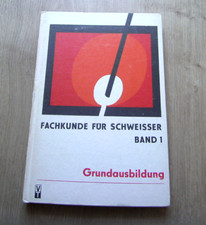 Fachbuch fachkunde schweißer gebraucht kaufen  Markneukirchen