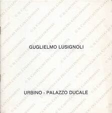 Artista guglielmo lusignoli usato  Cremona
