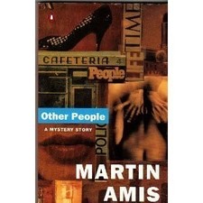 Other People: A Mystery Story, Amis, Martin, Used; Good Book segunda mano  Embacar hacia Mexico
