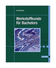 Werkstoffkunde bachelors josef gebraucht kaufen  Trebbin