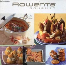 Rowenta gourmet. collectif d'occasion  Saint-Denis-de-Pile