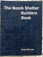 Bomb Shelter Builders Book by Floyd Delrose (2012, Trade Paperback) comprar usado  Enviando para Brazil