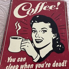 coffee sign style tin retro for sale coffee sign style tin retro for sale Atlanta