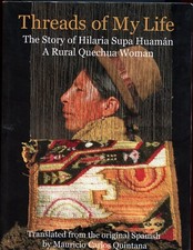 Indigenous Women - Threads of My Life, Hilaria Suaman, Peru, Rural Quechua Woman comprar usado  Enviando para Brazil