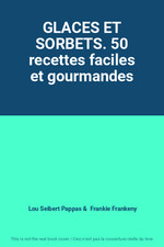 Glaces sorbets. recettes d'occasion  France