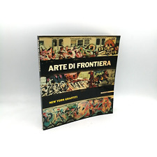 Arte frontiera new usato  Milano